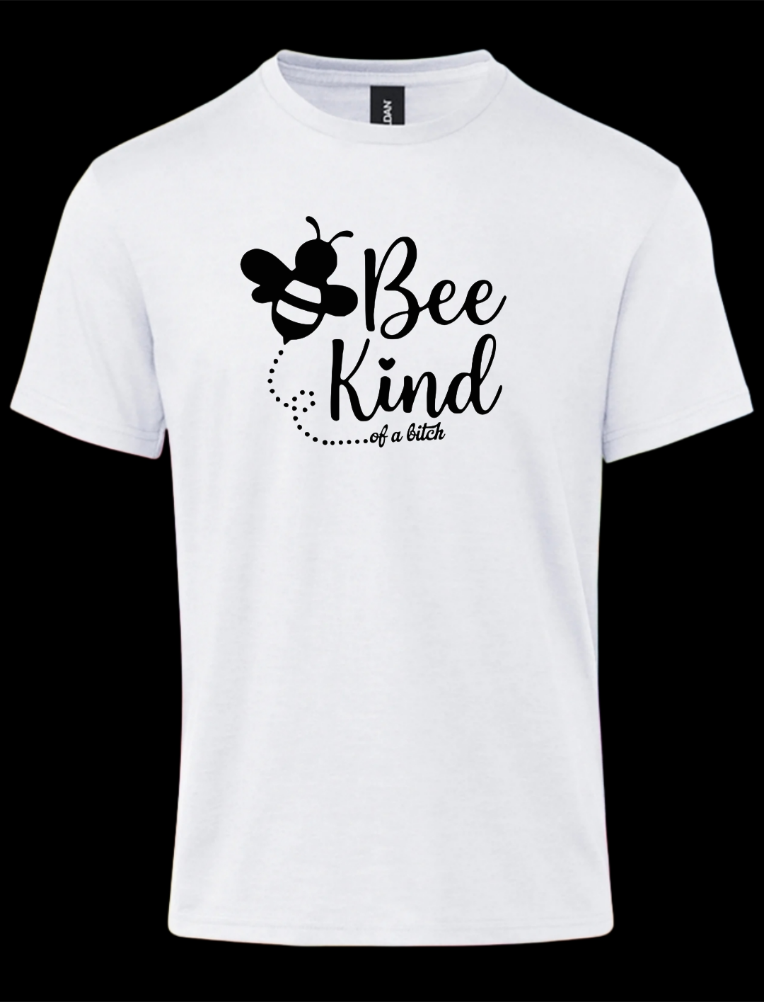 Bee Kind of a Bitch T-shirt